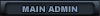 Main Admin